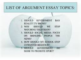 Argumentative Essay Ideas   Make Your Essay Interesting and Creative 