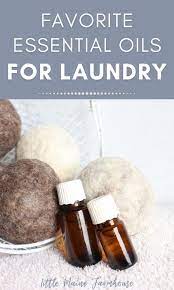 my favorite essential oils for laundry