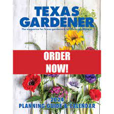 2024 planning guide texas gardener