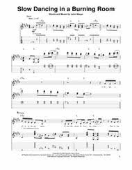 Slow dancing in a burning room song from the album where the light is: Slow Dancing In A Burning Room By John Mayer John Mayer Digital Sheet Music For Guitar Tab Play Along Download Print Hx 316939 Sheet Music Plus