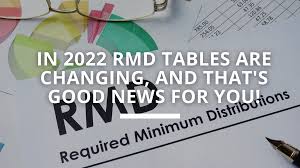 in 2022 rmd tables are changing and