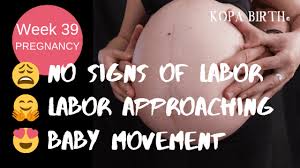 labor approaching baby movement