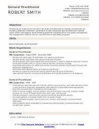 Since we've looked over 2,984 doctor resumes, we're close to being experts to knowing exactly what you need. General Practitioner Resume Samples Qwikresume