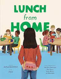 Lunch from Home: Stein, Joshua David, Li, Jing, Russ Federman, Niki,  Garcia, Ray, Mistry, Preeti, Park, Mina: 9780593384459: Amazon.com: Books