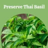 What is the best way to preserve Thai basil?