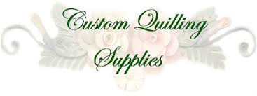 Custom Quilling Supplies One Stop Shopping For Quilling