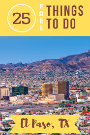 25 free things to do in el paso