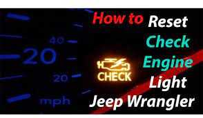 how to reset check engine light jeep