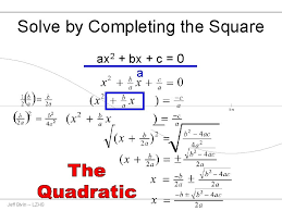by completing the square quadratic formula