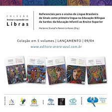 LANÇAMENTO!  Coleção Ensinar e Aprender em Libras: Referenciais para o ensino de Língua Brasileira d