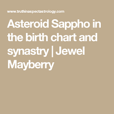 Asteroid Sappho In The Birth Chart And Synastry Jewel