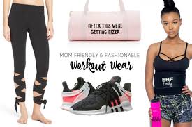 No, i'm not talking about the workout sets you do at the gym. Mom Friendly Fashionable Workout Wear Hey Trina