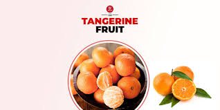 tangerine fruit benefits and nutrition