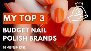 top 3 nail polish brands for under 5