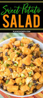 Enjoy this easy carrot salad with raisins along with a family meal or holiday dinner. Sweet Potato Salad Plain Chicken
