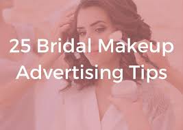 25 bridal makeup advertising tips for 2023