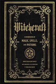 witchcraft a handbook of magic spells