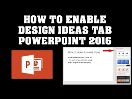 enable designer tab powerpoint 2016