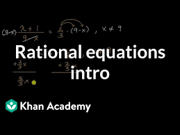 Rational Equations Intro Algebra 2