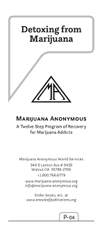 Detoxing From Marijuana Marijuana Anonymous World Services