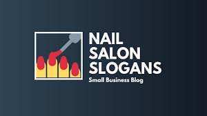catchy nail salon business slogans