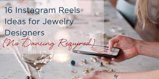 16 insram reels ideas for jewelry