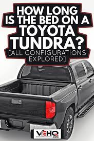 how long is the bed on a toyota tundra