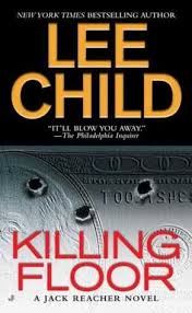 Maybe you would like to learn more about one of these? Killing Floor Jack Reacher 1 By Lee Child