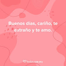 más de 120 frases de buenos días amor