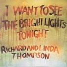 I Want to See the Bright Lights Tonight [Bonus Tracks]