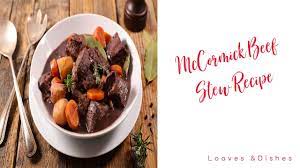 mccormick beef stew recipe you