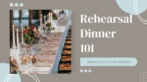 rehearsal dinner 101 who to invite