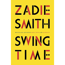 David's life is on the slide: Swing Time By Zadie Smith