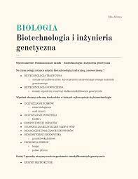 Biologia - Materiał powtórkowy - Eliza Sztama BIOLOGIA Biotechnologia i inżynieria  genetyczna ___ - Studocu