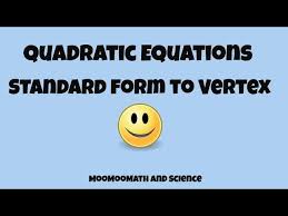 Standard Form To Vertex Form
