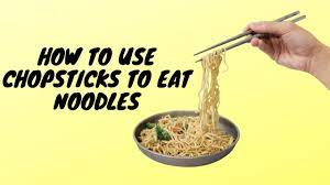 The easiest way to use chopsticks is by using your first 2 or 3 fingers and thumb. How To Use Chopsticks To Eat Noodles Youtube