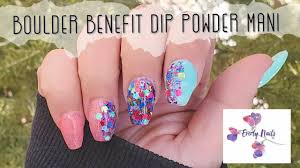 boulder benefit dip mani ft everly