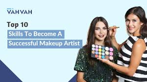 skills to become a successful makeup artist