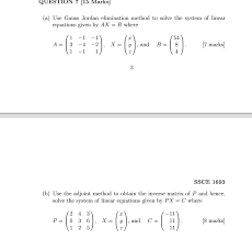 Use Gauss Jordan Elimination Method To