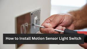 install motion sensor light switch