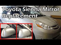 Replace Toyota Sienna Side Mirror 2004