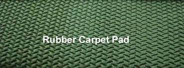 rubber carpet pad for excellent