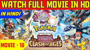 Pokemon The Movie Hoopa And The Clash Of Ages In Hindi Movie Download Link  In Description