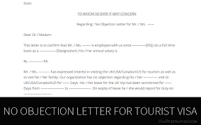 When writing an invitation letter for visiting family, you need to write it as if your spouse is writing the letter on your behalf. Ultimate Guide To No Objection Letter For Tourist Visa Visa Reservation
