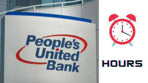 people s united bank hours today