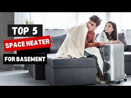 Best Space Heater For Basement In 2023