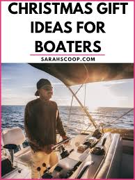 best christmas gift ideas for boaters