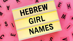 hebrew names meanings a huge