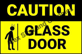 Caution Glass Door Pvc Signage A4