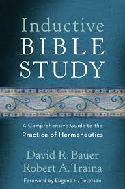 Inductive Bible Study A Comprehensive Guide To The Practice